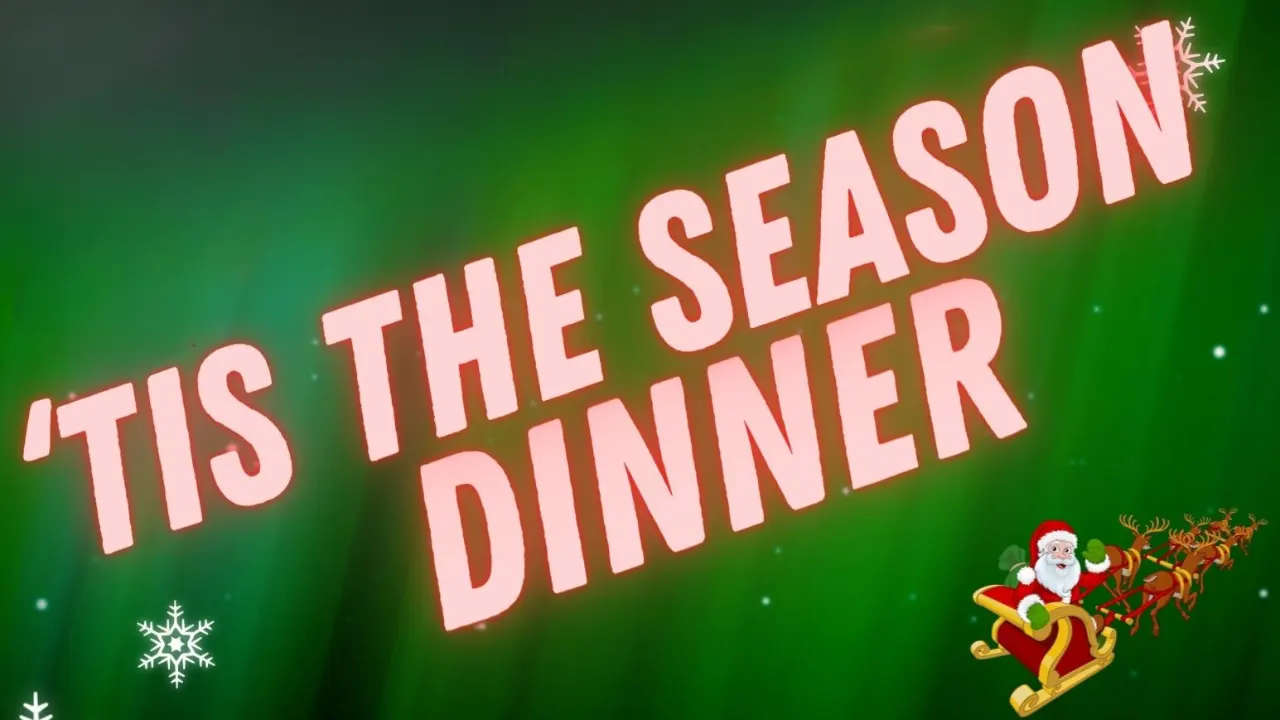 Holiday Banner - Tis the Season Dinner