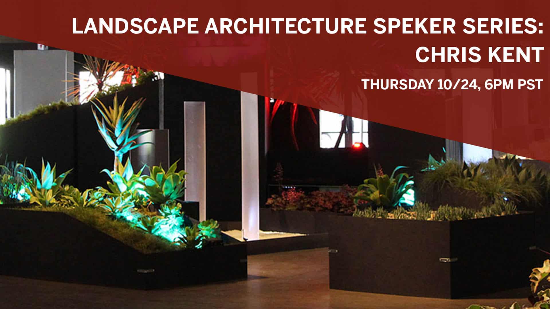 Landscape Architecture Speaker Series: Chris Kent