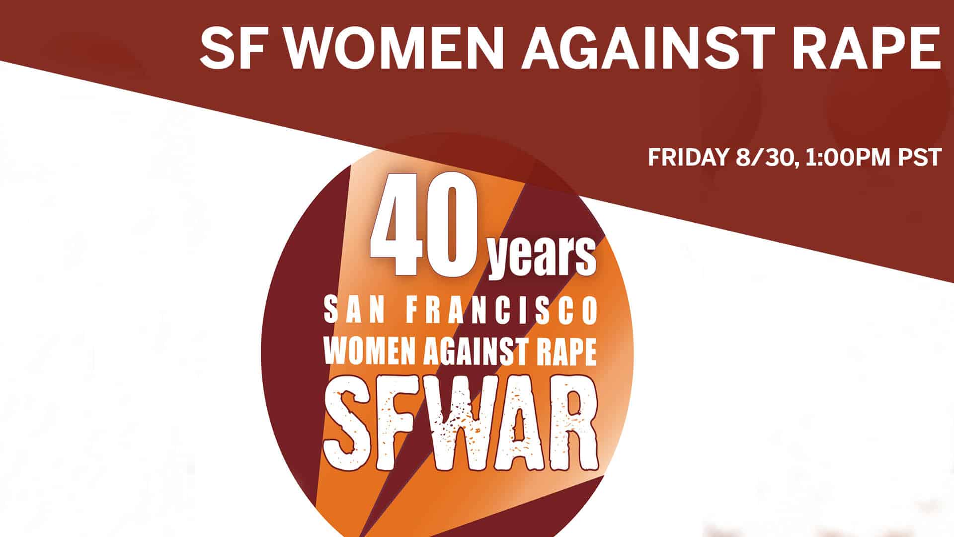 SF Women Against Rape - Aug 30th 2019